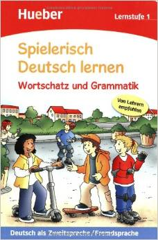 Spıelerısch Deutsch Lernen 1 Wortschatz Und Grammatık'ın resmi