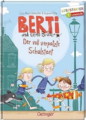 Bertı Und Seıne  Brüder, Der Voll Verpatzte Schulstart'ın resmi