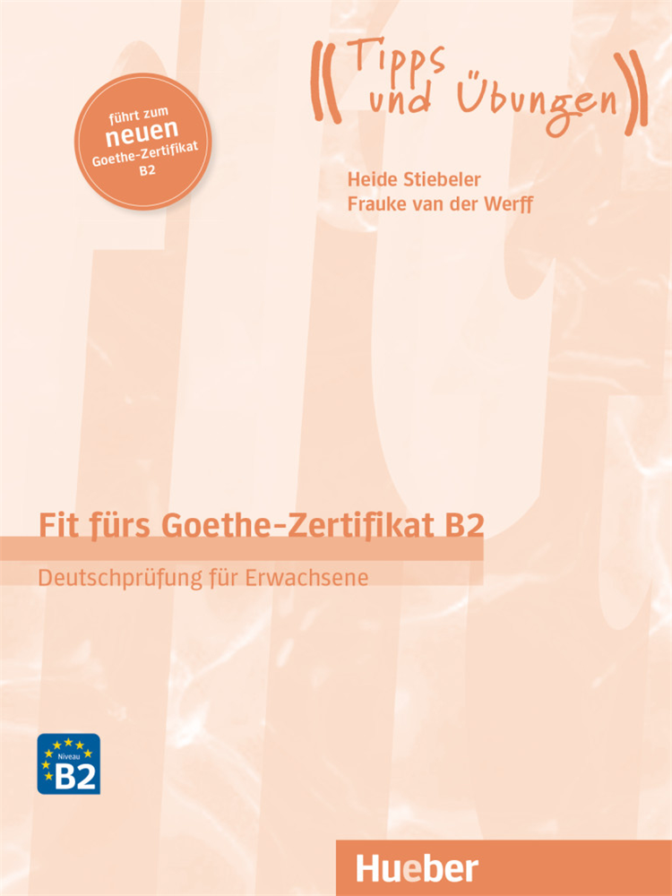 FIT F.GOETHE-ZERTIFIKAT B2 NEU ERWACHSENE